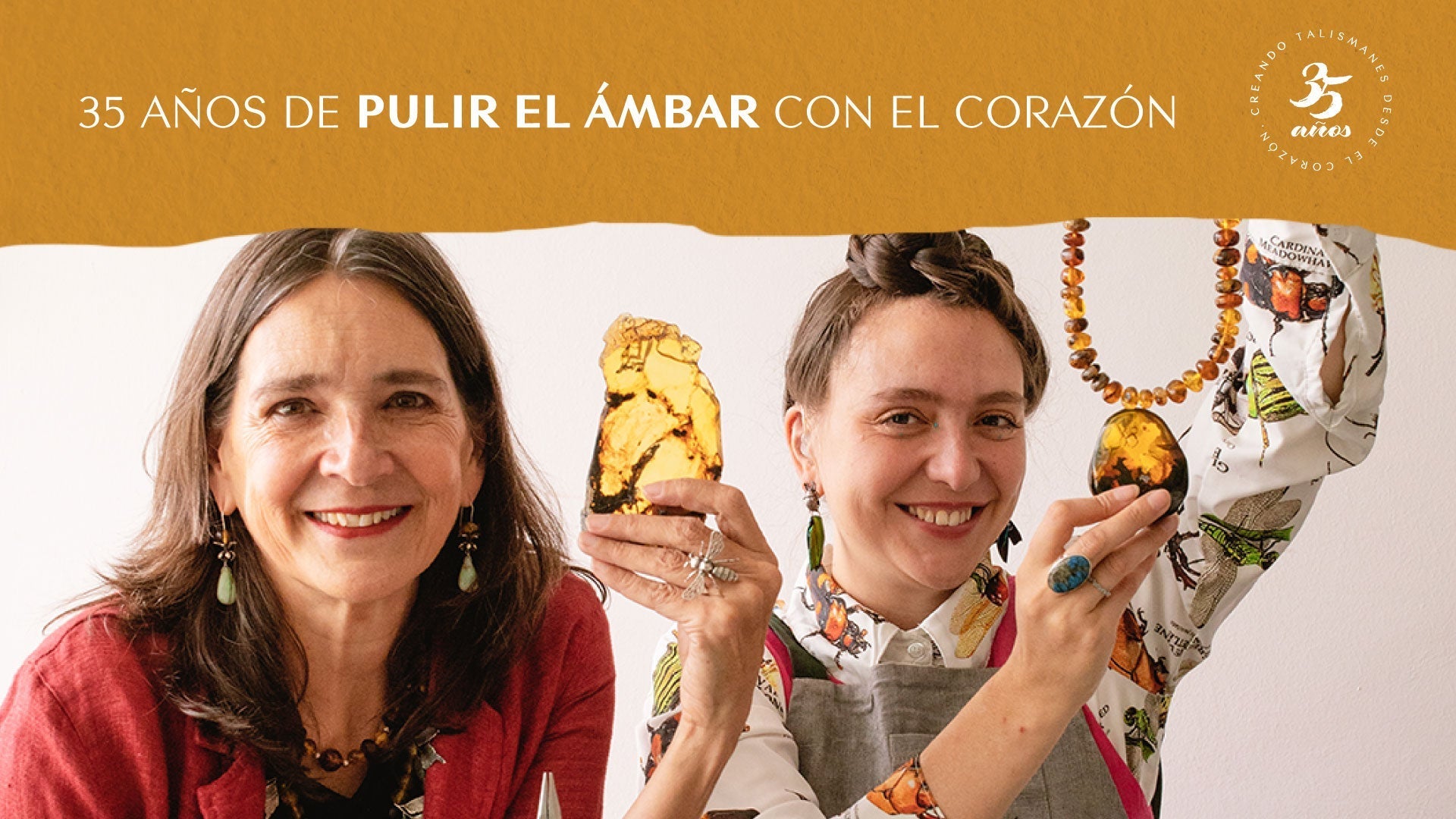 35 años de pulir el alma del ámbar con el corazón